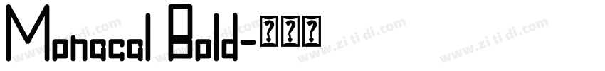 Monacal Bold字体转换